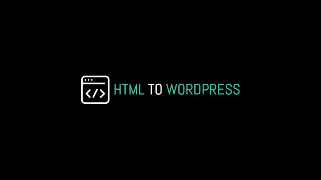 HTMLをWordPressテーマに変換「HTML to WordPress」